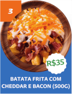 03 - Batata Frita com Cheddar e Bacon (500G) - R$ 35,00